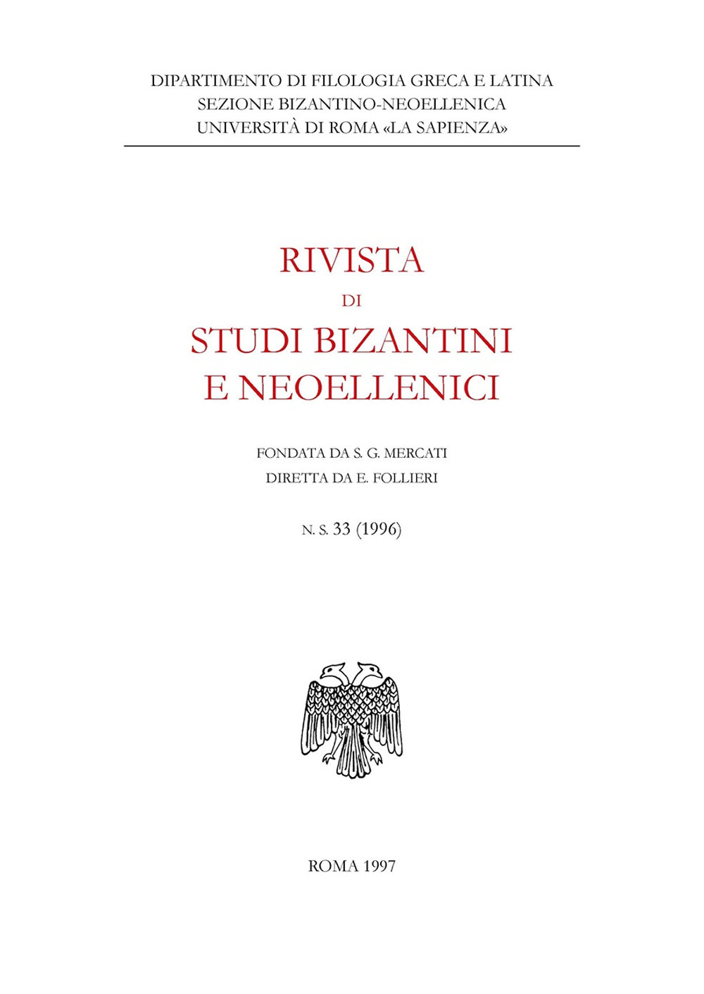 Rivista di studi bizantini e neoellenici. Vol. 33