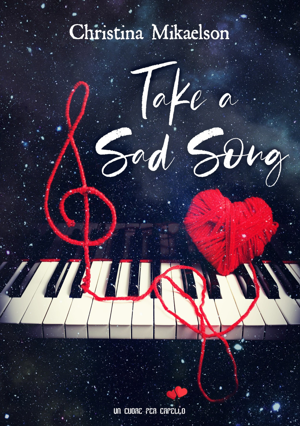 Take a sad song. Ediz. italiana