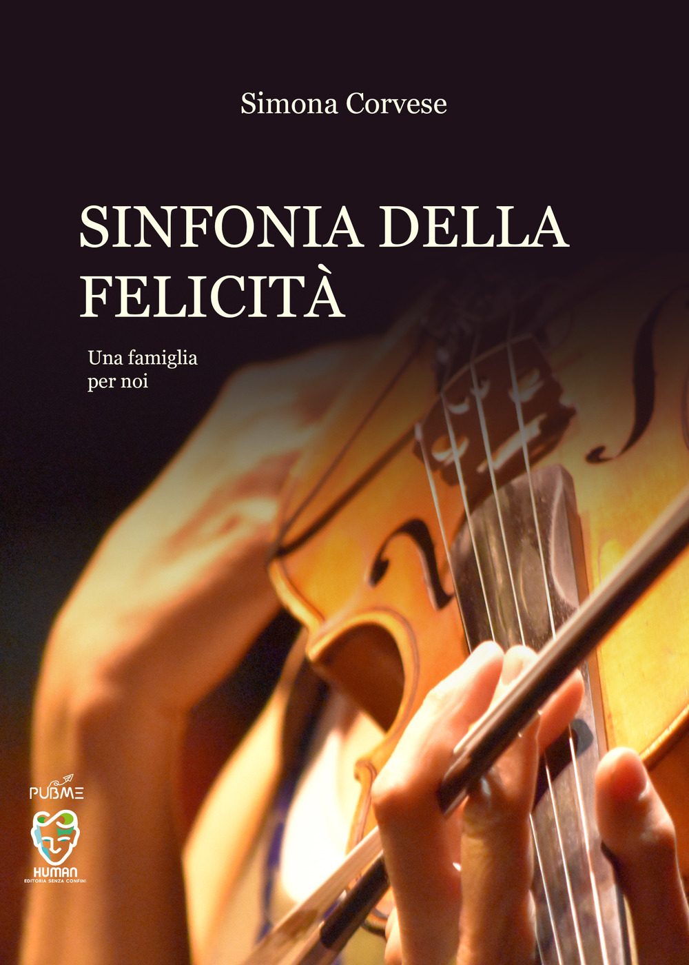 Sinfonia della felicità. Una famiglia per noi