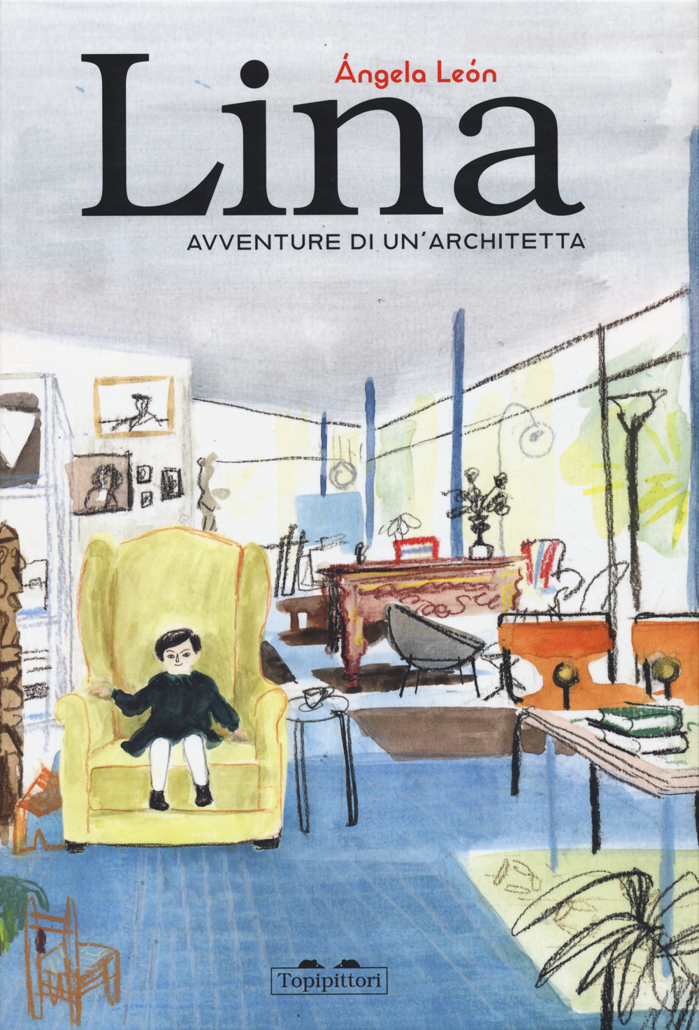 Lina. Avventure di un'architetta