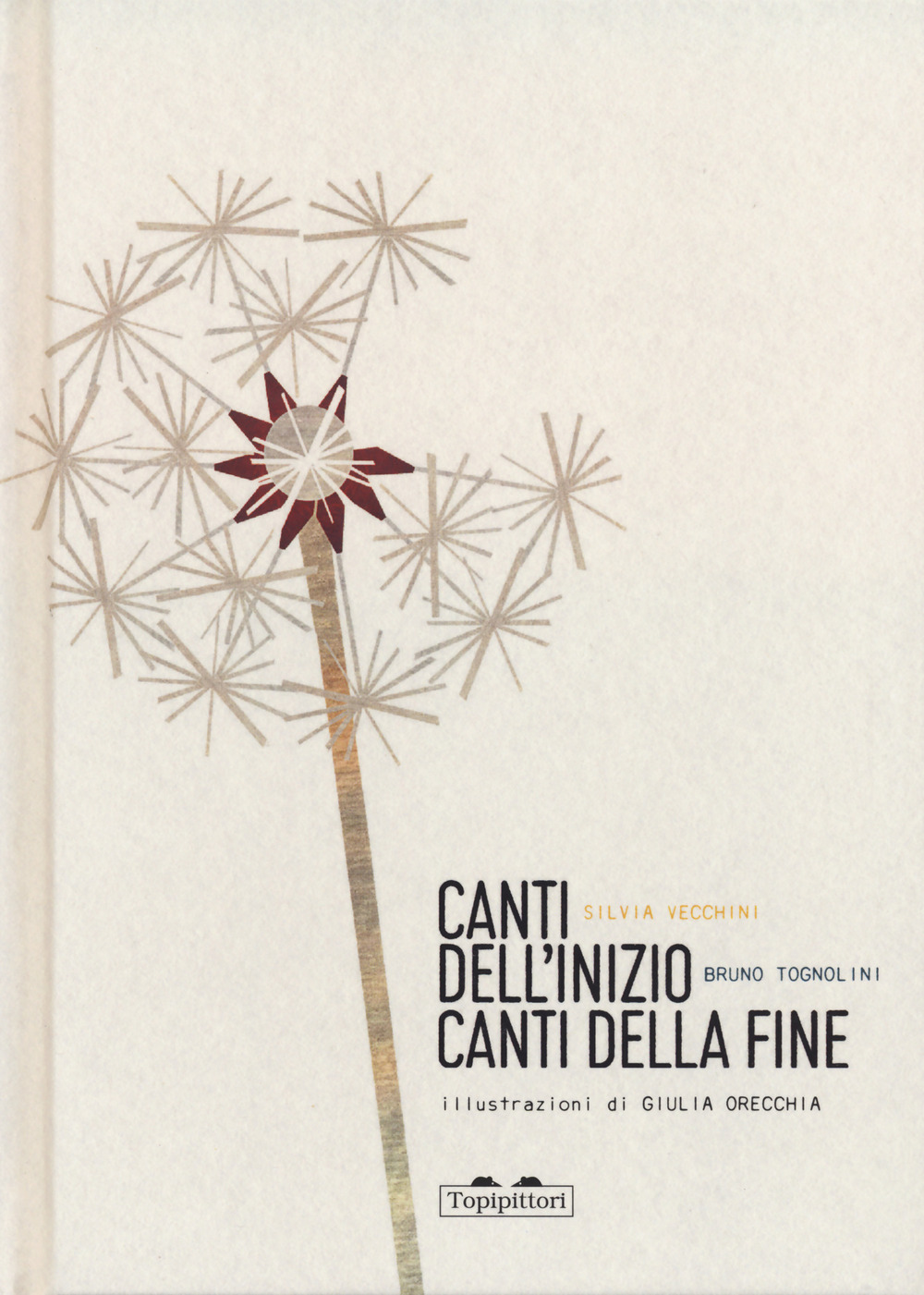 Canti dell'inizio canti della fine