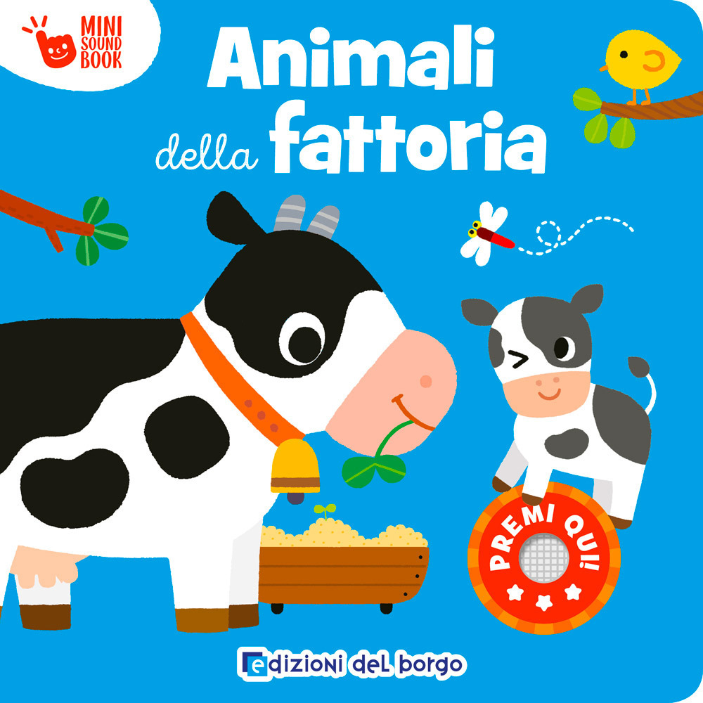 Animali della fattoria. Mini sound book
