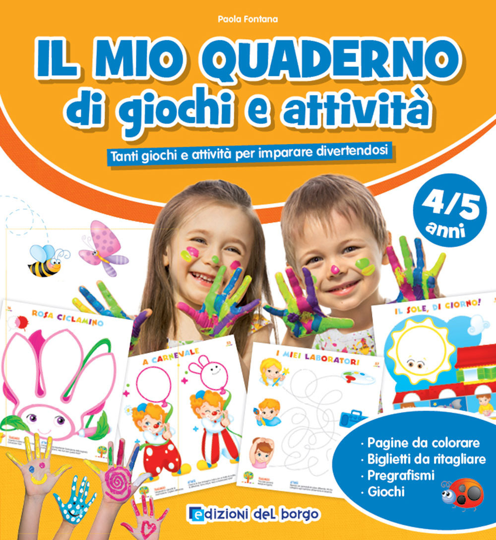 Il mio quaderno di giochi e attività 4/5 anni. Con adesivi