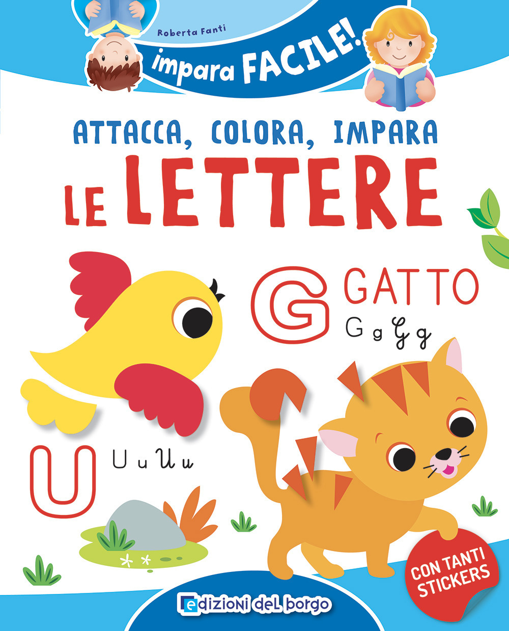 Le lettere dell'alfabeto. Con adesivi