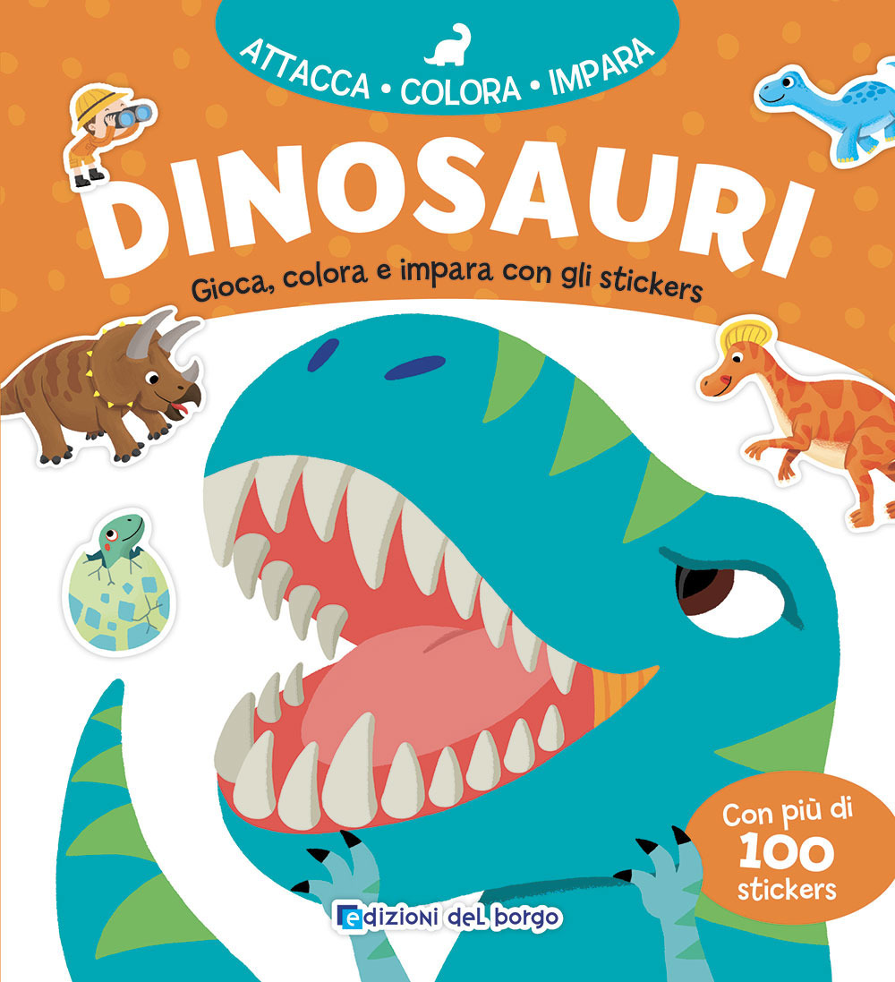 Dinosauri. Gioca, colora e impara con gli sticker. Con adesivi