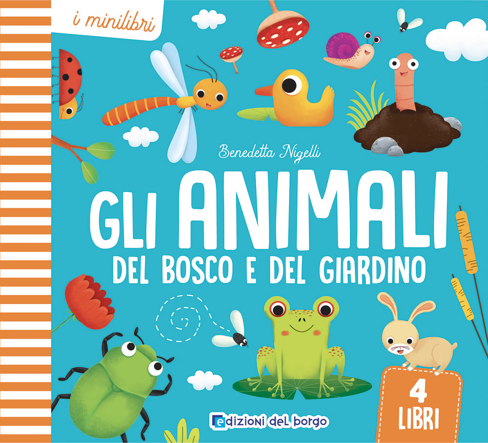 Gli animali del bosco e del giardino. I minilibri
