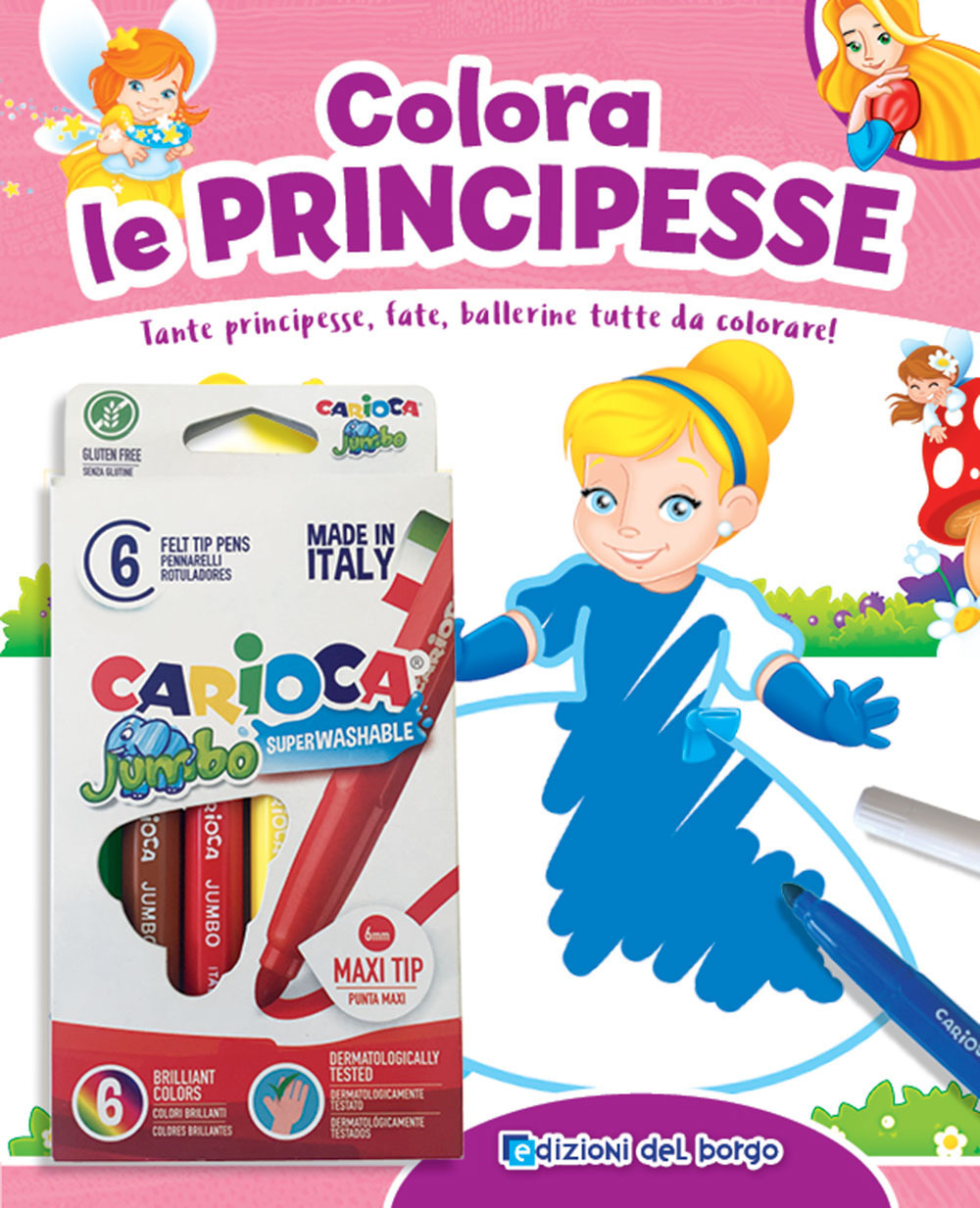 Colora le principesse. Tante principesse, fate, ballerine tutte da colorare!