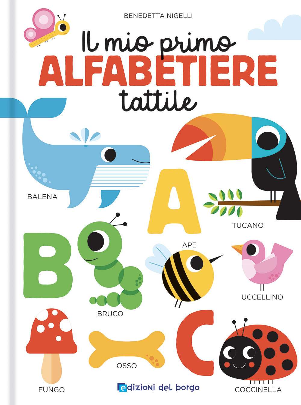 Il mio primo alfabetiere tattile. Toccalibri