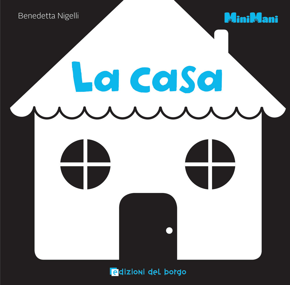 La casa. Minimani