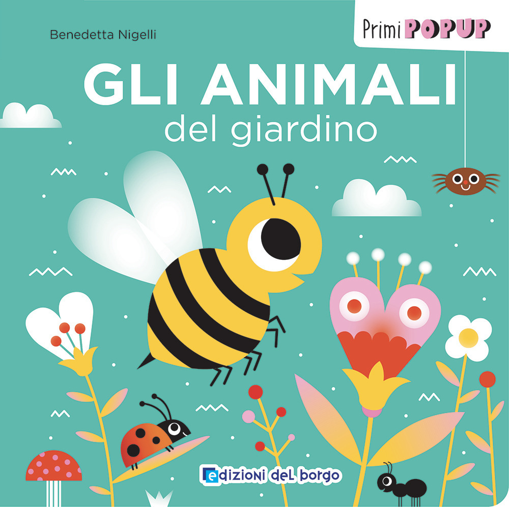 Gli animali del giardino. Primi pop-up