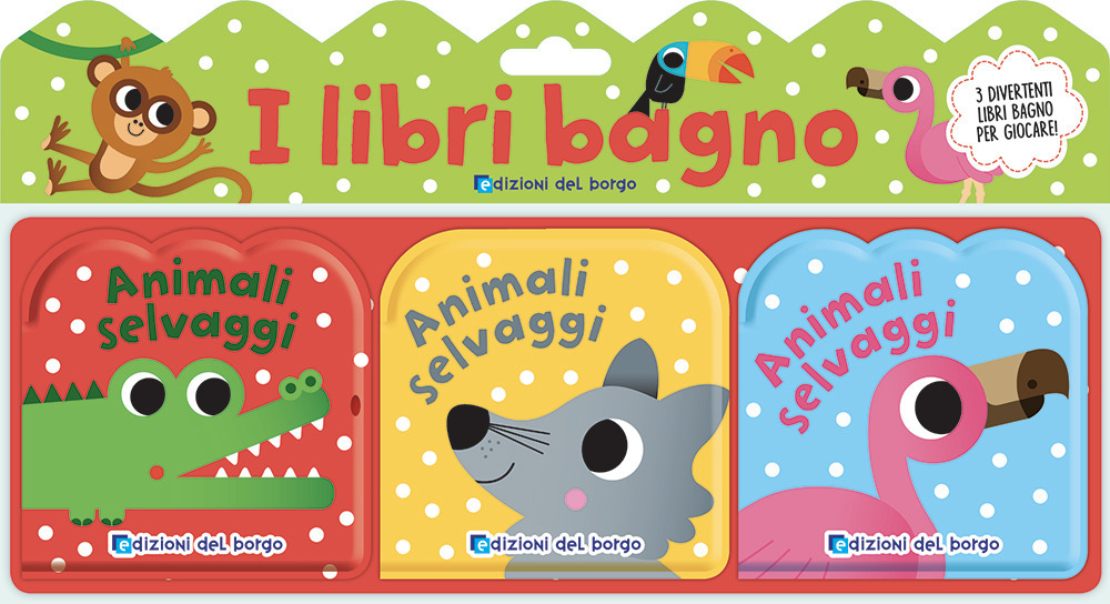 Gli animali selvaggi. I libri bagno