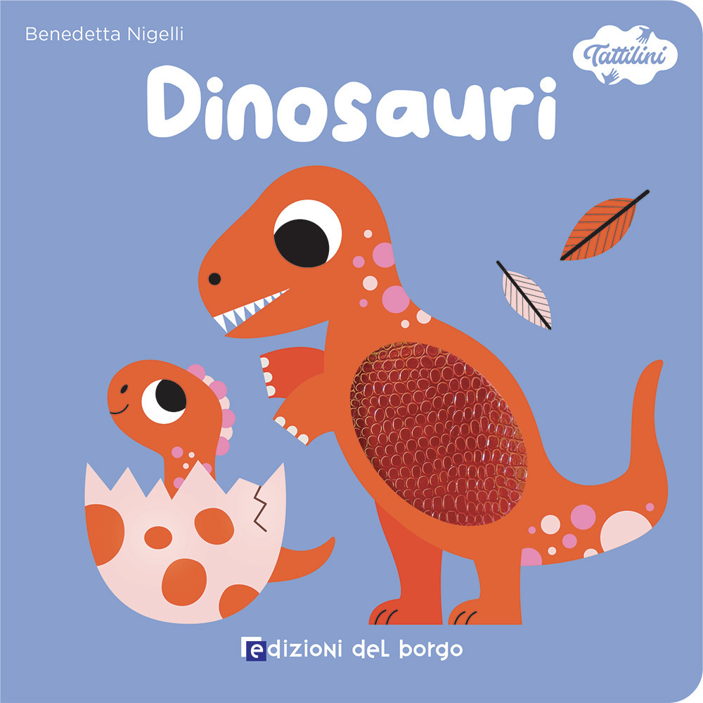 Dinosauri. I tattilini