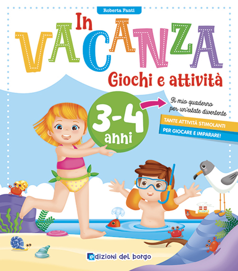 In vacanza 3-4 anni. Giochi e attività