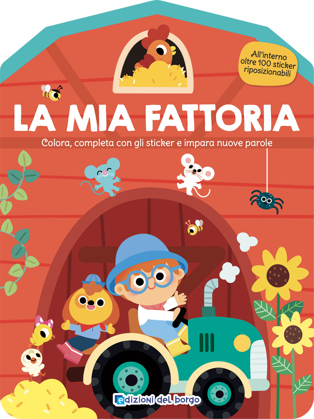 La mia fattoria. Colora, completa con gli sticker e impara nuove parole