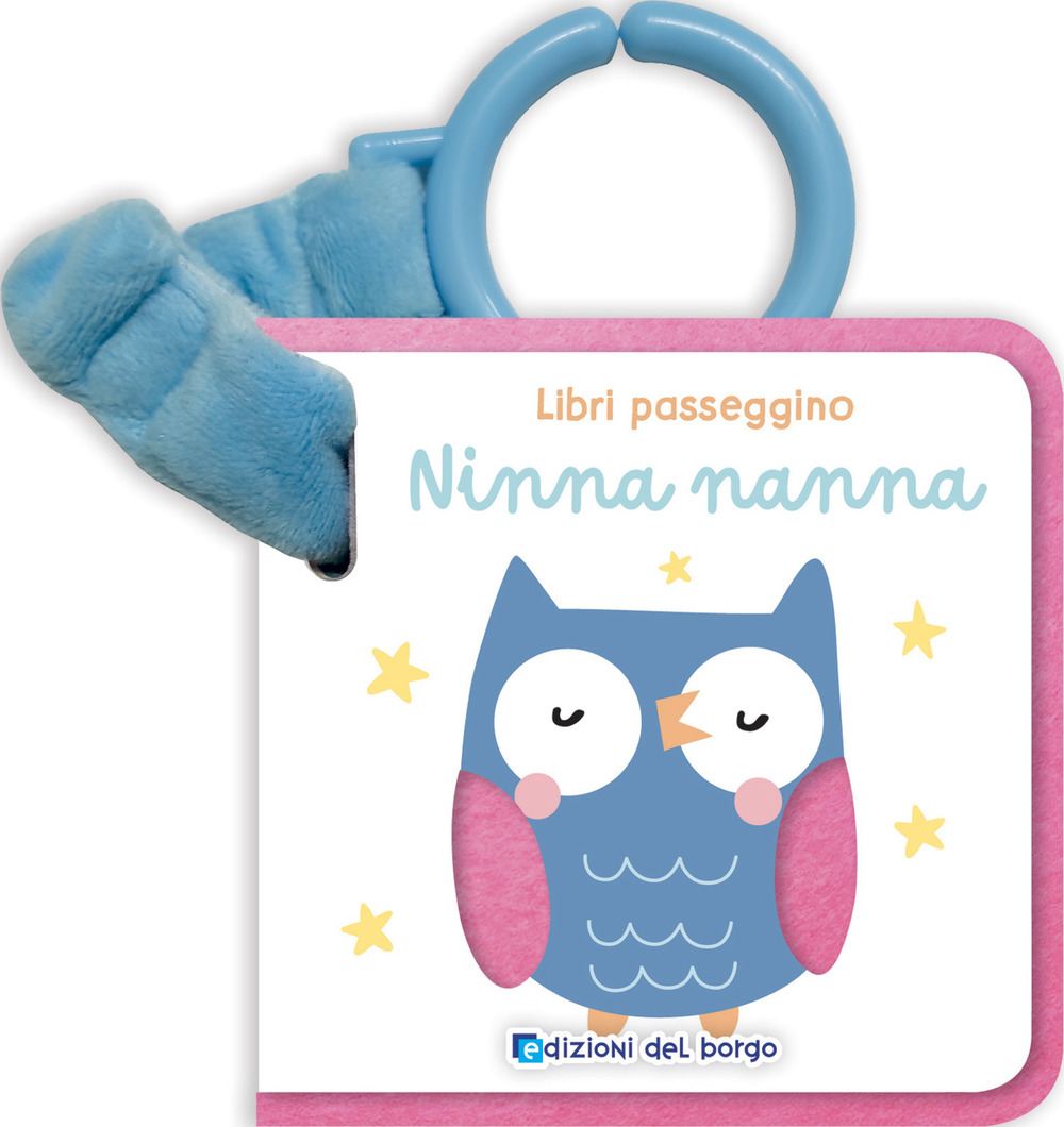 Ninna nanna. Libri passeggino