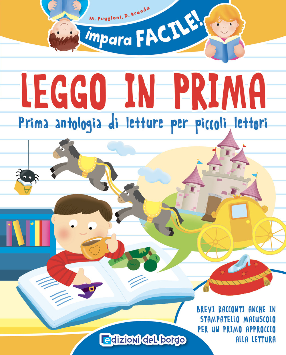 Leggo in prima. Prime antologia di letture per piccoli lettori