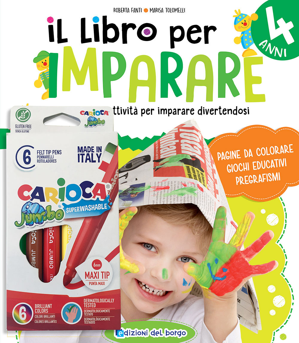 Il libro per imparare. 4 anni. Tanti giochi e attività per imparare divertendosi