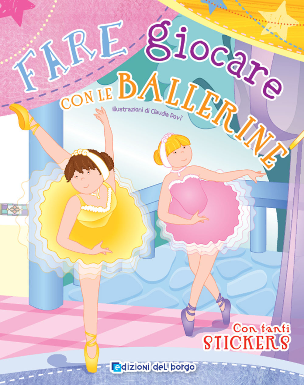 Fare e giocare con le ballerine. Con adesivi