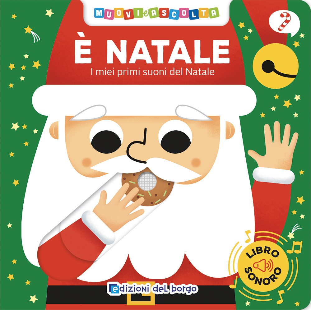 È Natale. I miei primi suoni del Natale. Muovi e ascolta