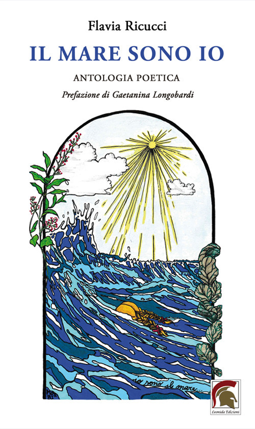 Il mare sono io. Antologia poetica