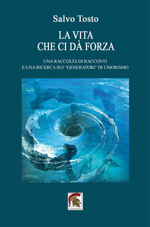 La vita che ci dà forza. Una raccolta di racconti e una ricerca sui «generatori» di umorismo