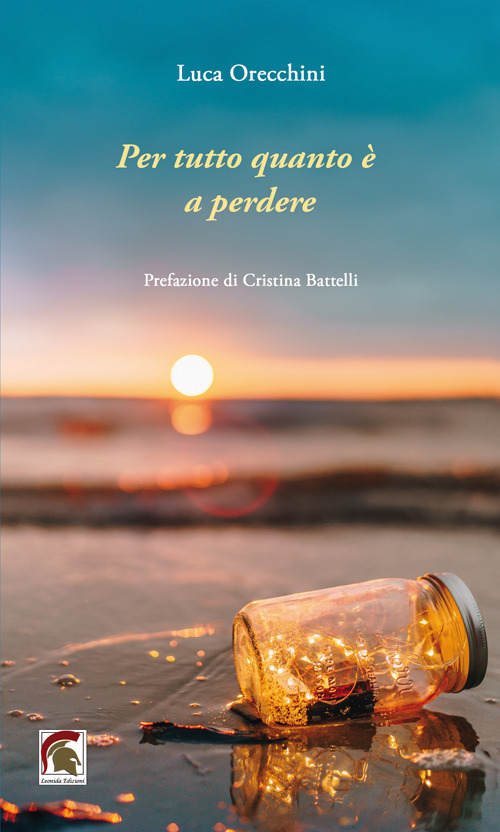 Per tutto quanto è a perdere