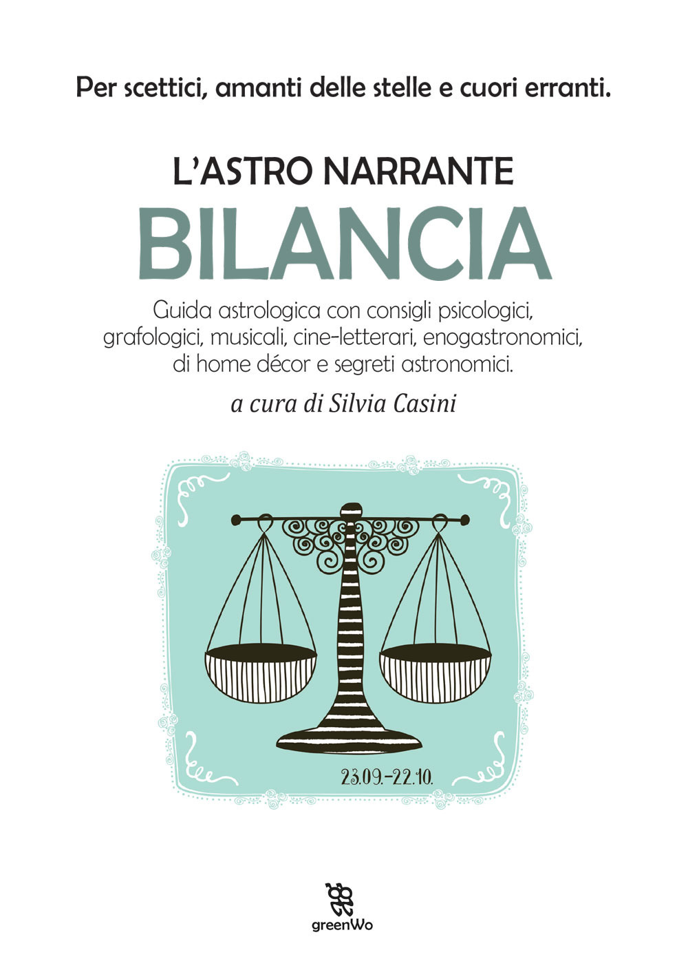 Bilancia. L'astro narrante
