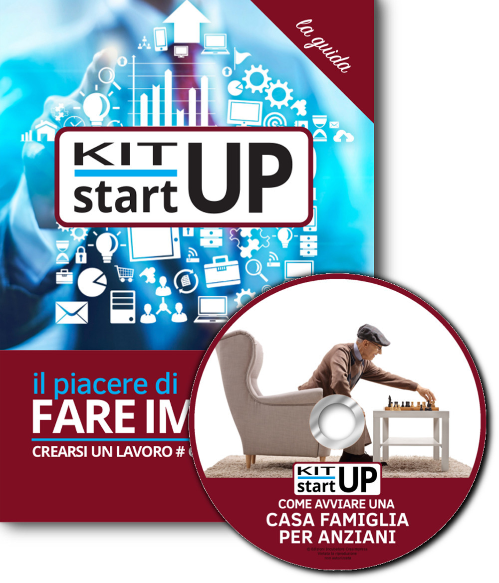 Come avviare una casa famiglia per anziani. Con aggiornamento 2018