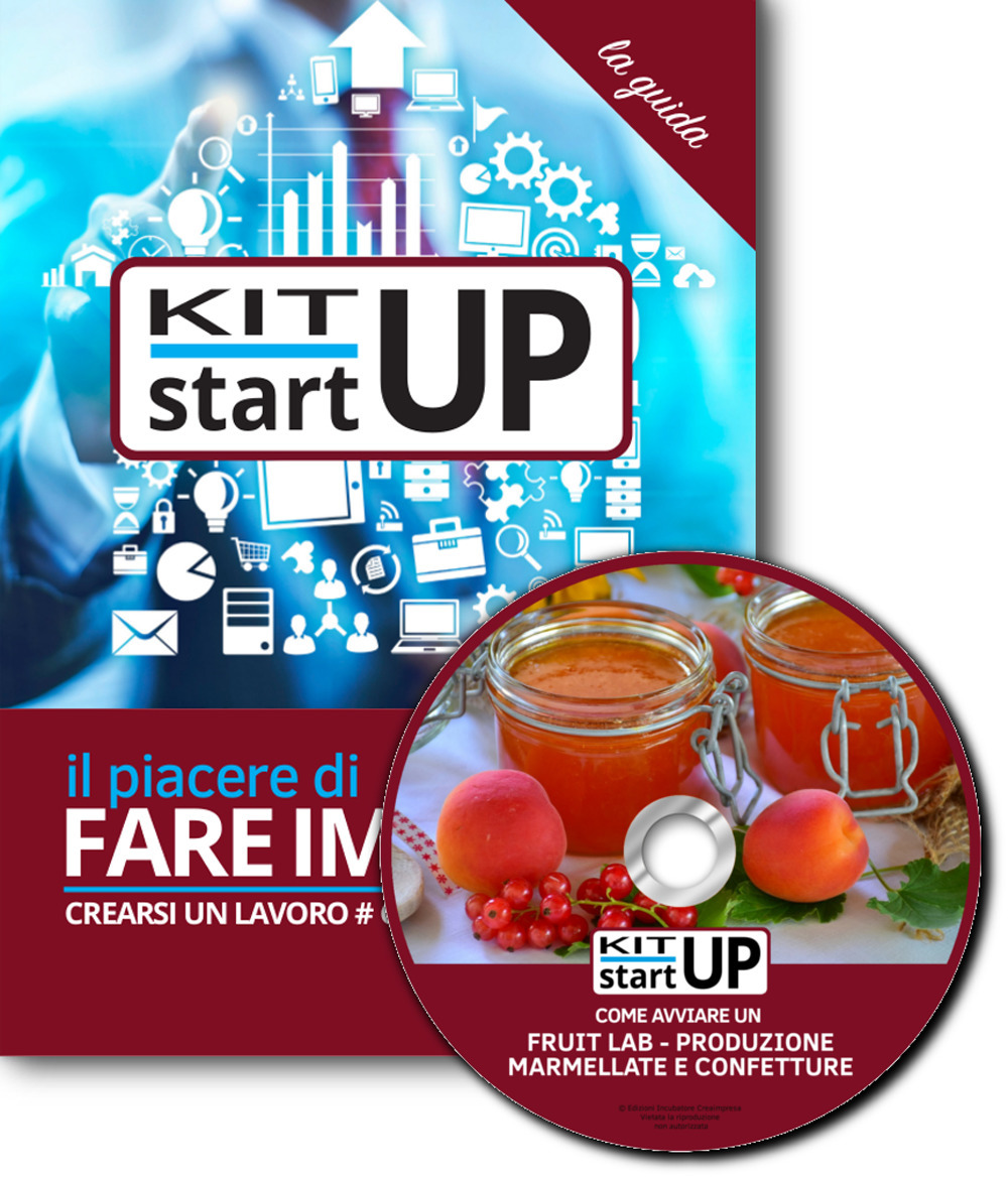 Come avviare un FruitLab. Produzione marmellate e confetture. Con aggiornamento 2018