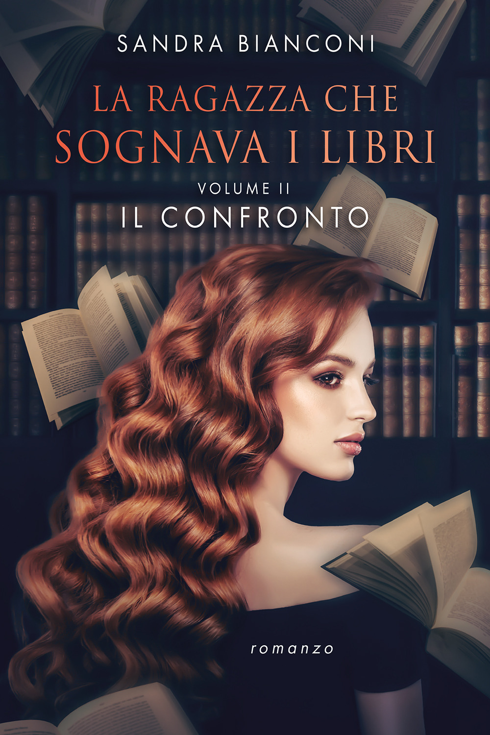 Il confronto. La ragazza che sognava i libri. Vol. 2