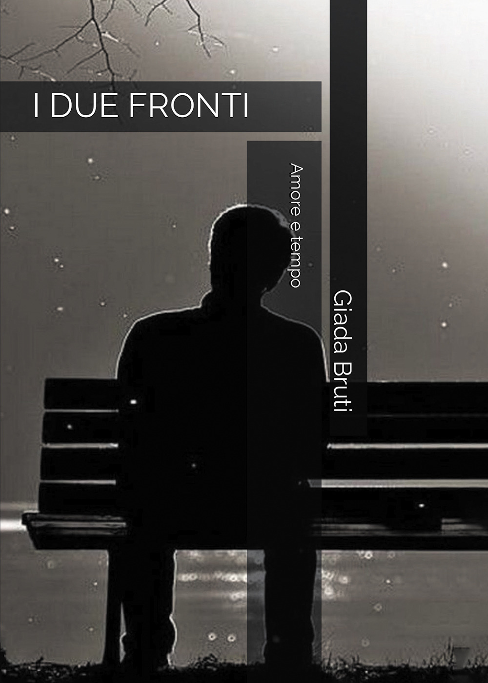 I due fronti. Amore e Tempo