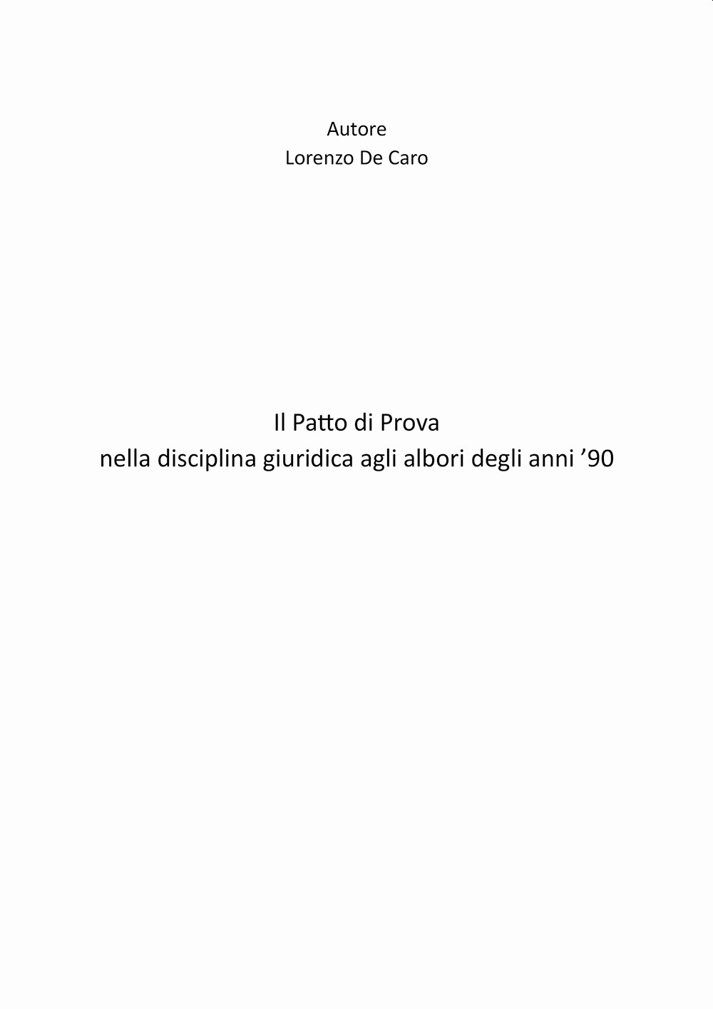 Il patto di prova nella disciplina giuridica agli albori degli anni '90