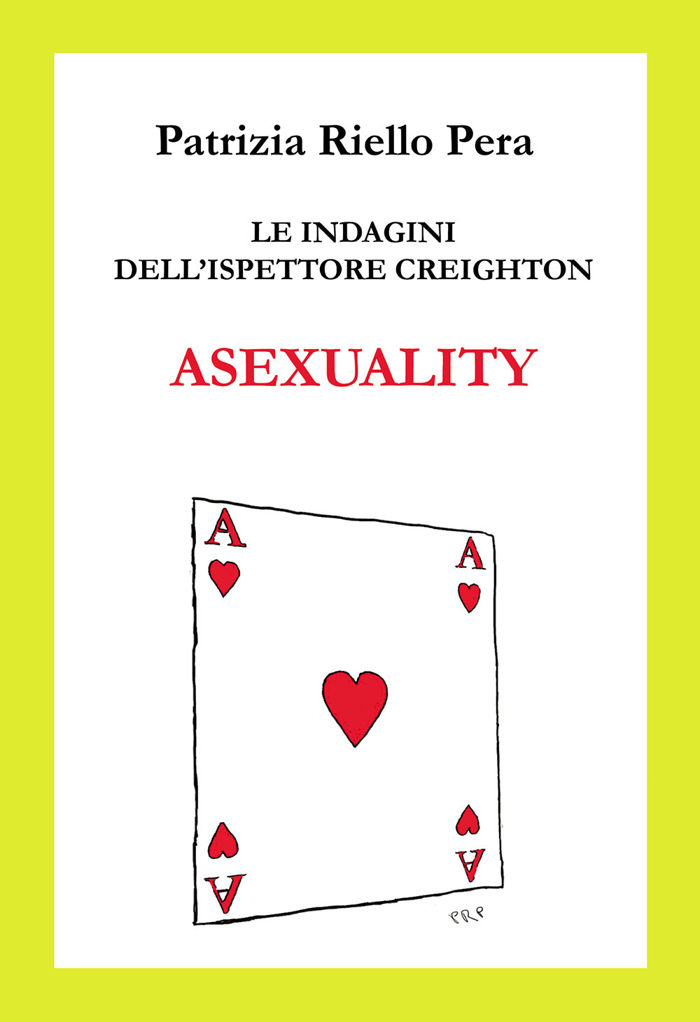 Asexuality. Le indagini dell'ispettore Creighton