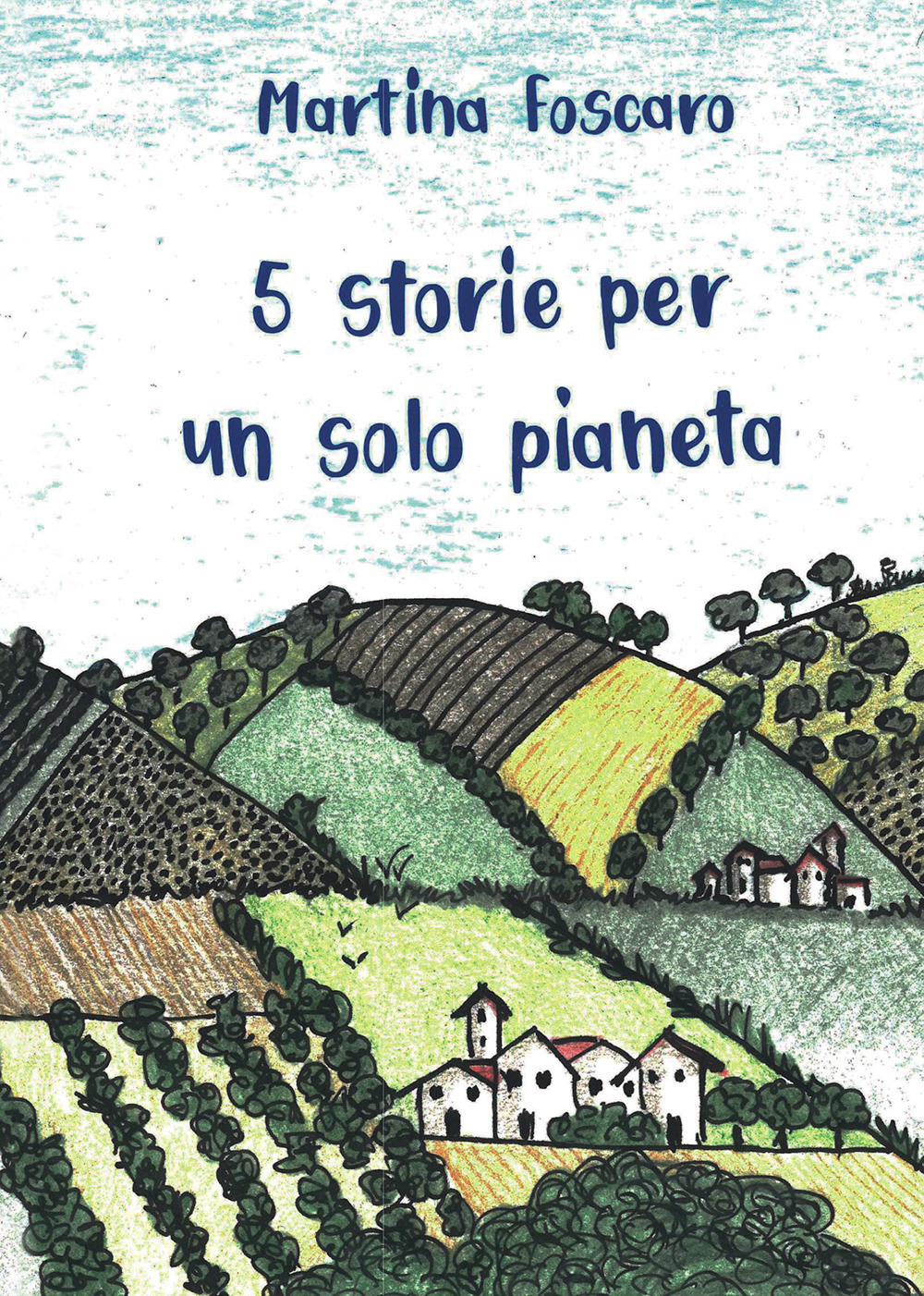 5 storie per un solo pianeta