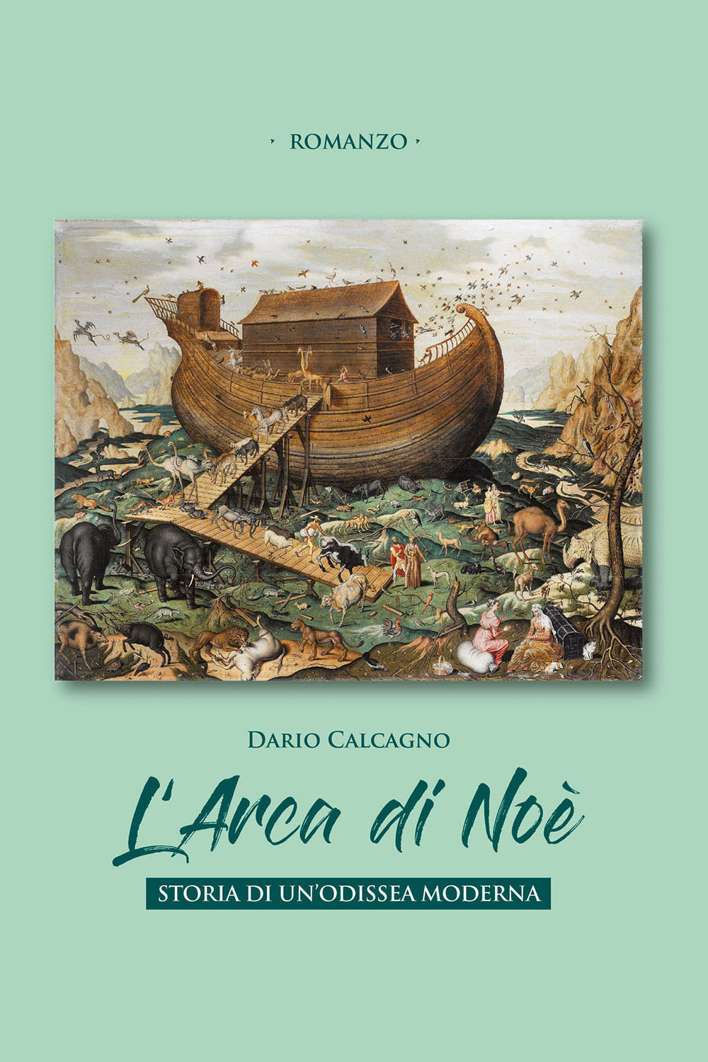 L'arca di Noe. Storia di un'odissea moderna