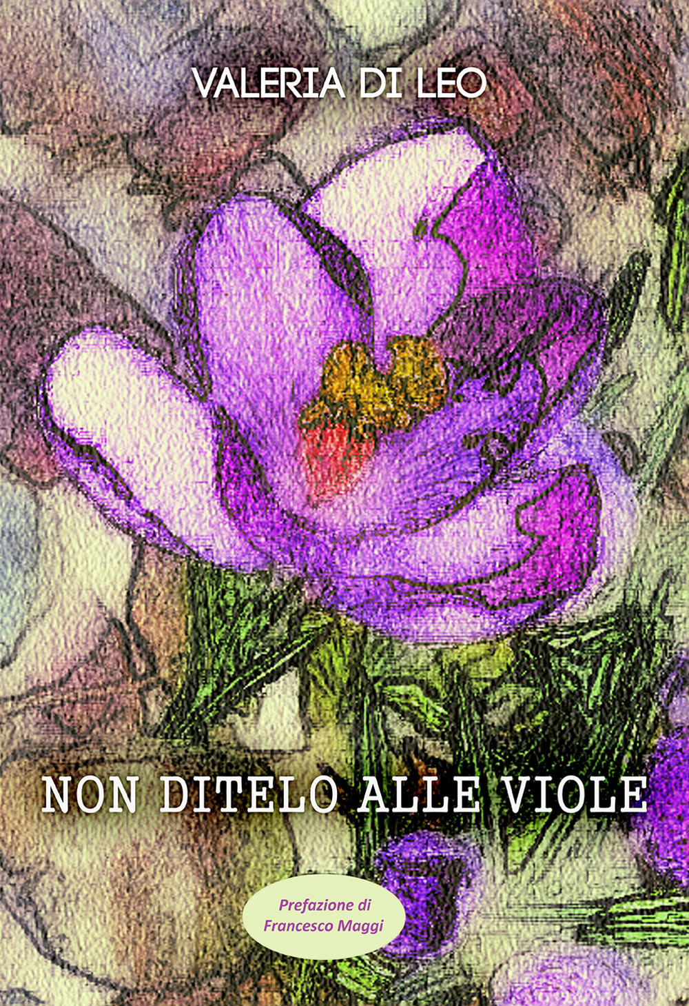 Non ditelo alle viole