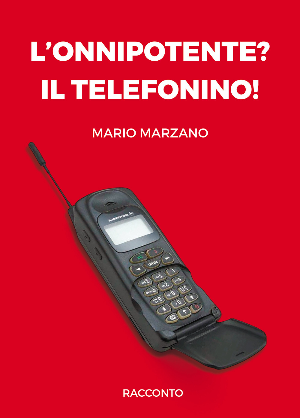L'onnipotente? Il telefonino!