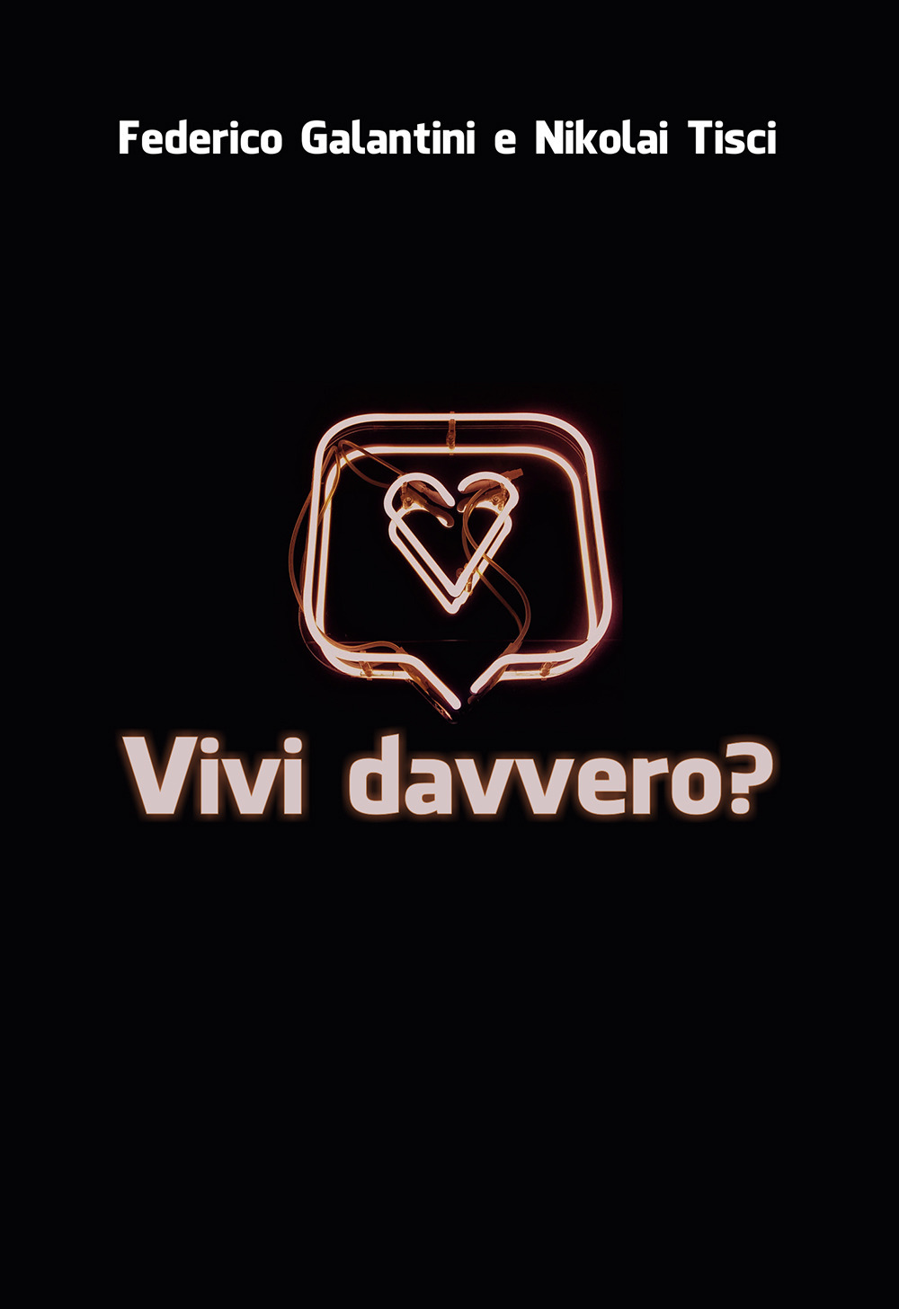 Vivi davvero?