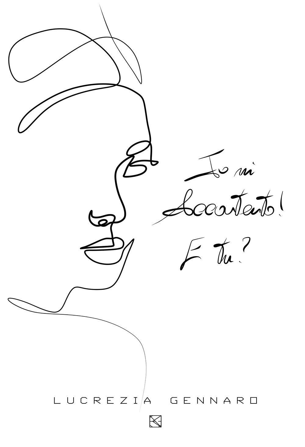 Io mi accontento! E tu?