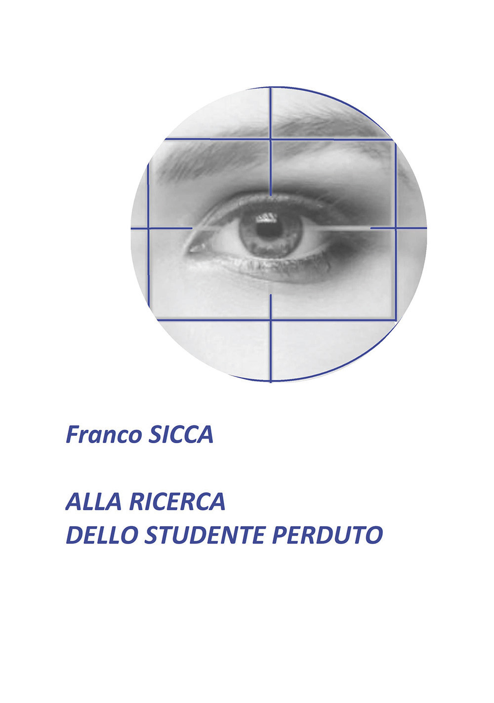 Alla ricerca dello studente perduto