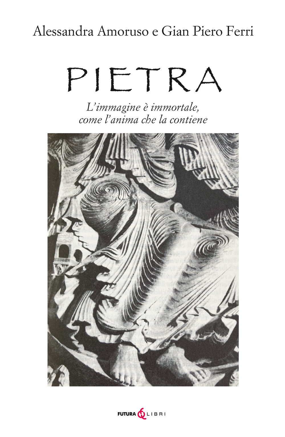 Pietra. L'immagine è immortale, come l'anima che la contiene