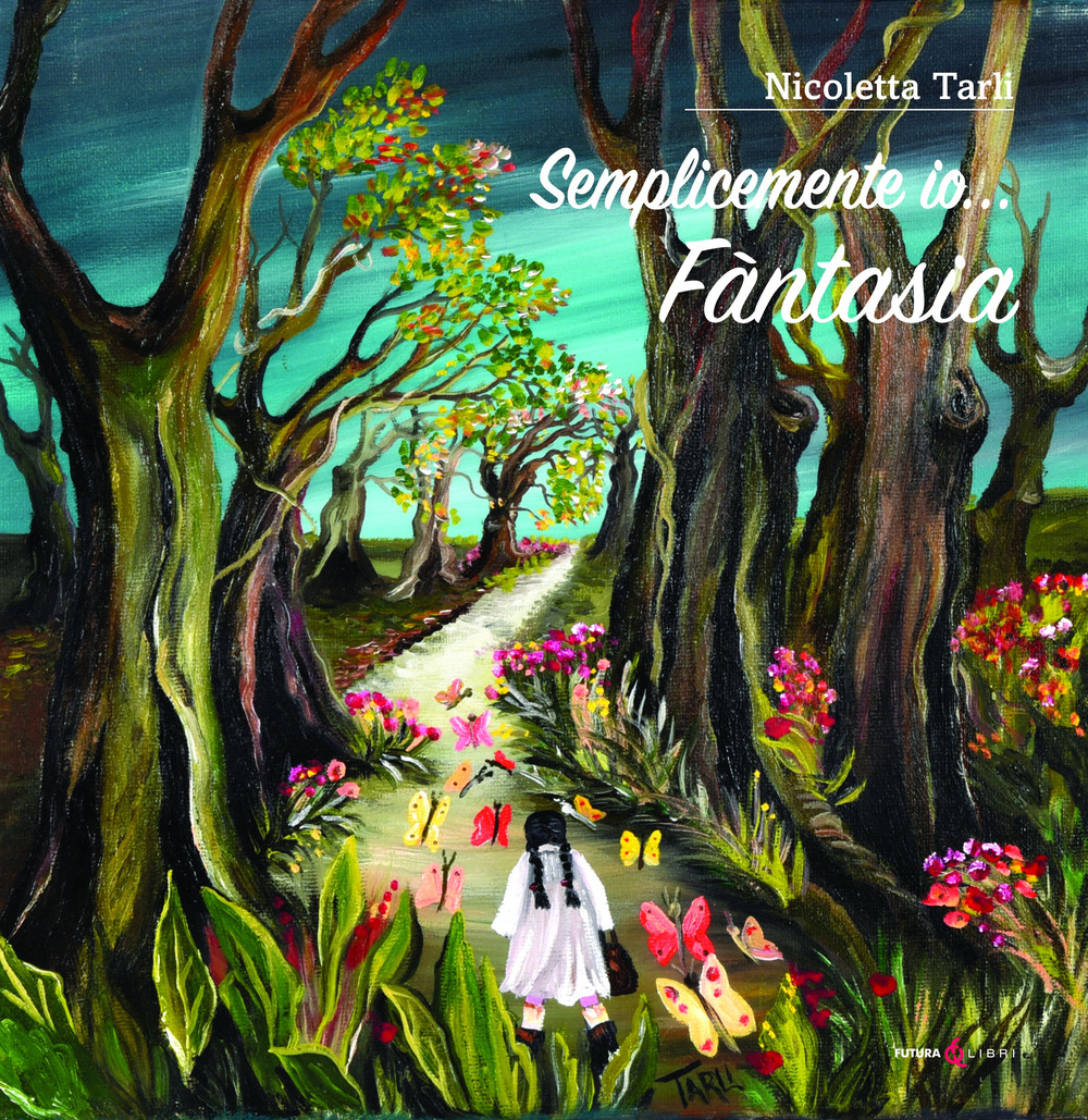 Semplicemente io... Fantasia