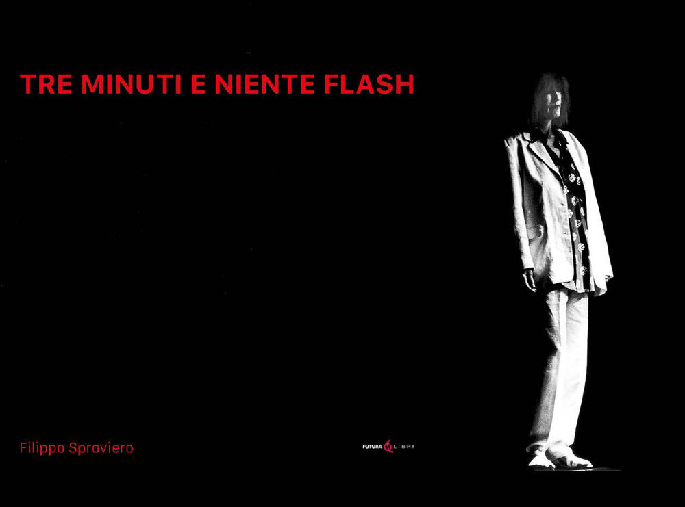Tre minuti e niente flash