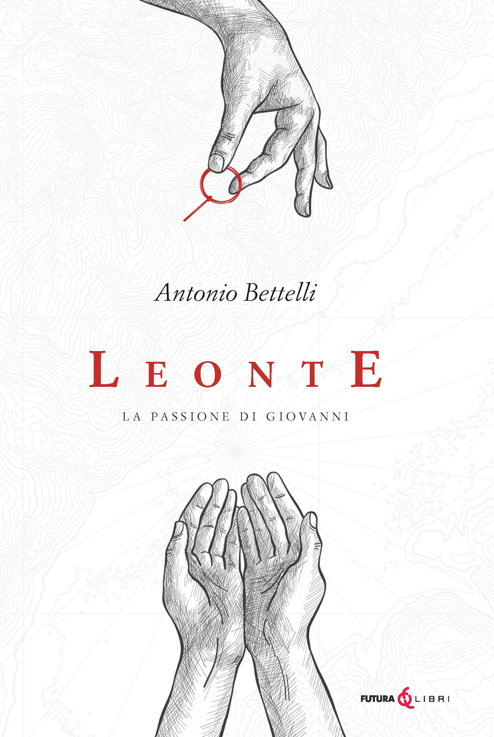 Leonte. La passione di Giovanni
