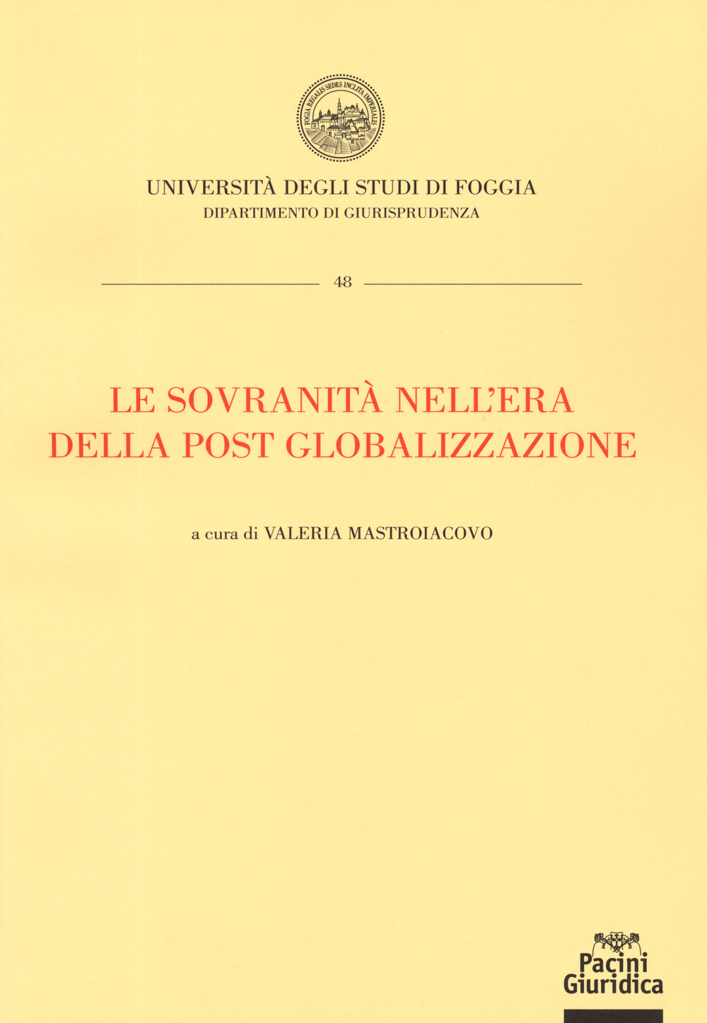 Le sovranità nell'era della post globalizzazione