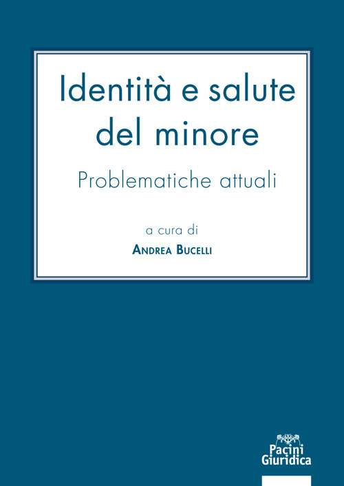 Identità e salute del minore. Problematiche attuali