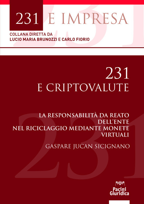 231 e criptovalute. La responsabilità da reato dell’ente nel riciclaggio mediante monete virtuali