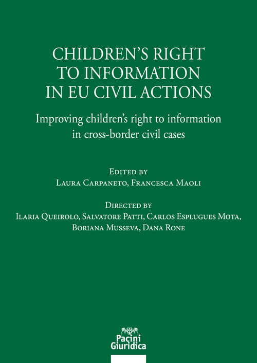 Children's right to information in EU civil actions. Improving children's right to information in cross-border civil cases