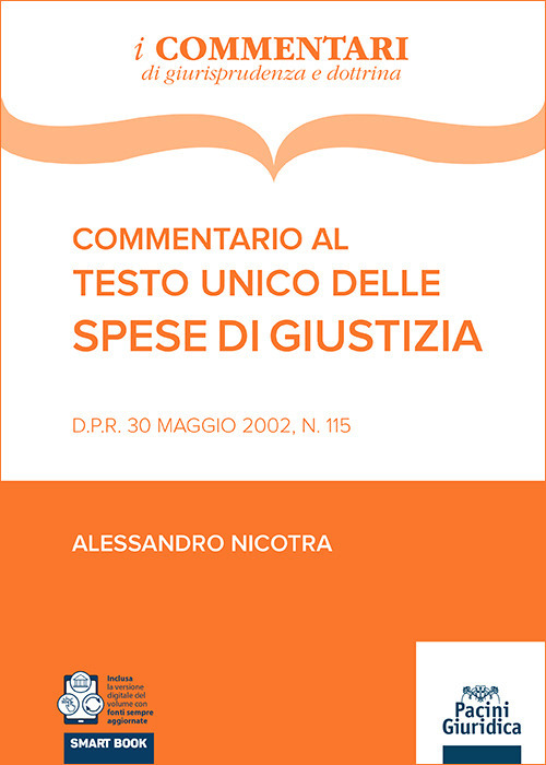 Commentario al testo unico delle spese di giustizia
