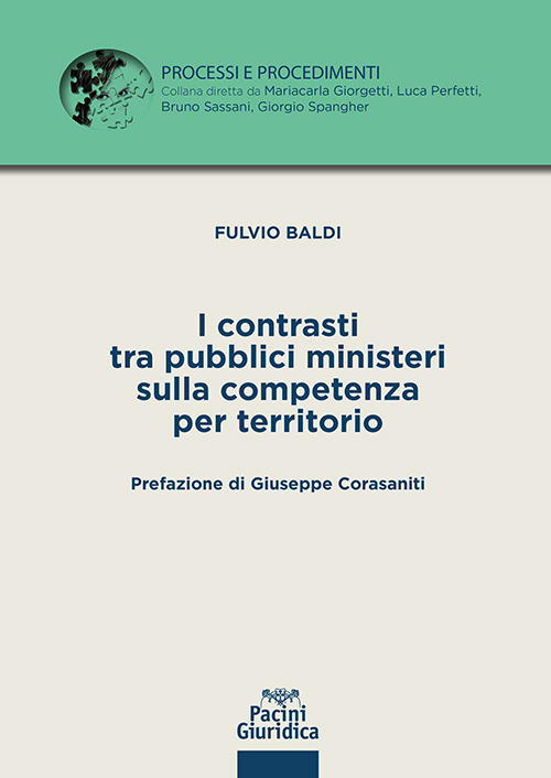 I contrasti tra pubblici ministeri sulla competenza per territorio